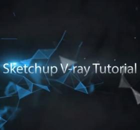 VRay Next for SketchUp 景观建筑全模型日景表现教程